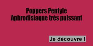 aphrodisiaque poppers pentyle